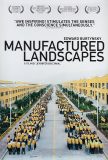 Manufactured Landscapes, Jennifer Baichwal, 2005
