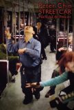 Streetcar, Nicholas de Pencier, 2004